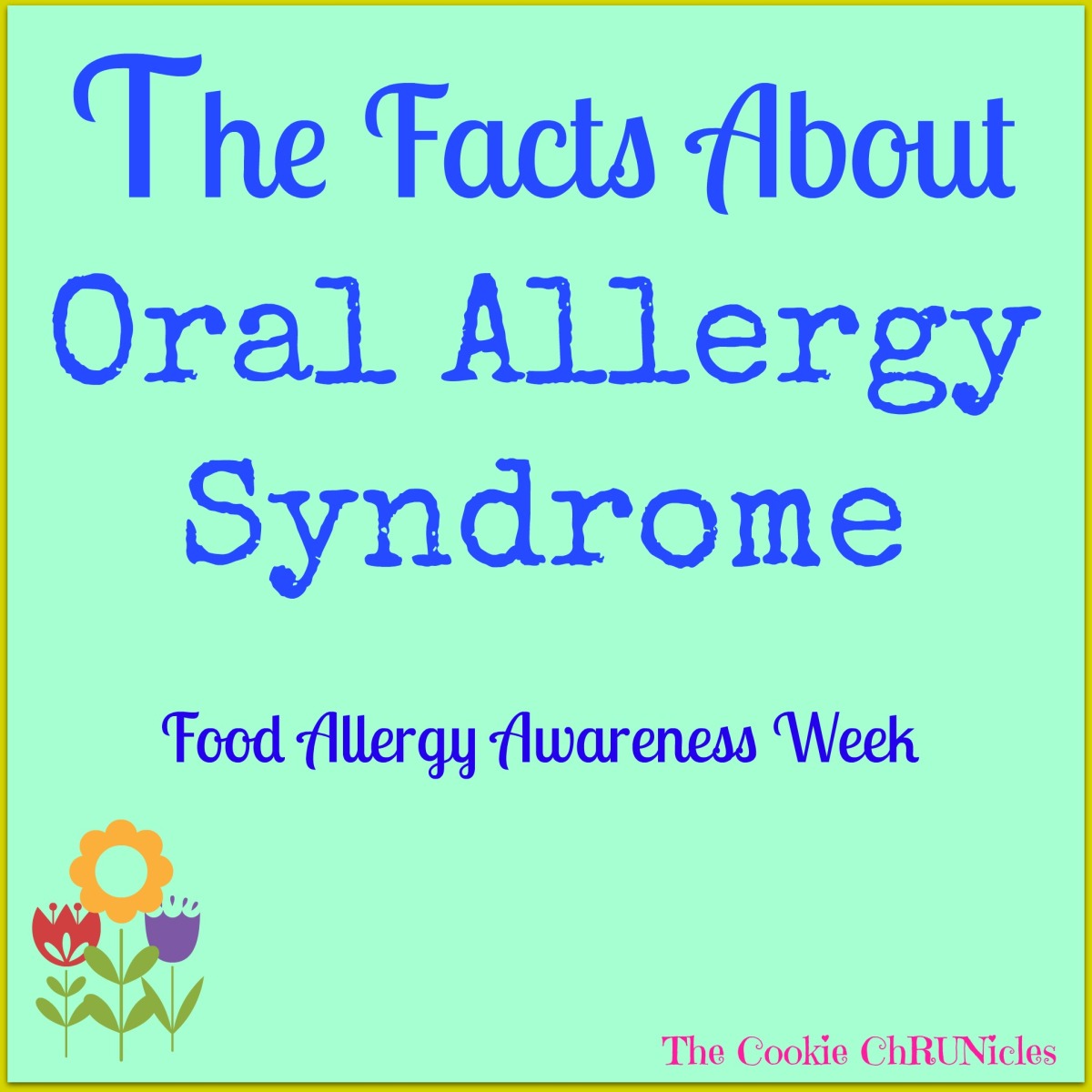 Oral Allergy Syndrome